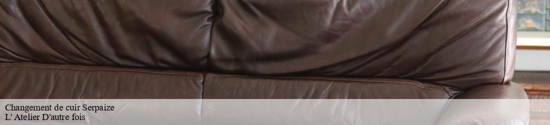 Changement de cuir serpaize-38200 L' Atelier D'autre fois