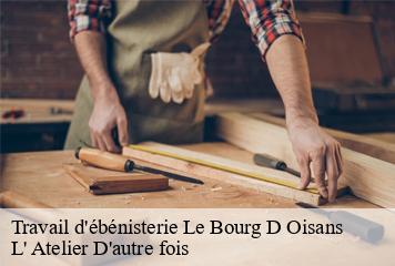 Travail d'ébénisterie  le-bourg-d-oisans-38520 L' Atelier D'autre fois