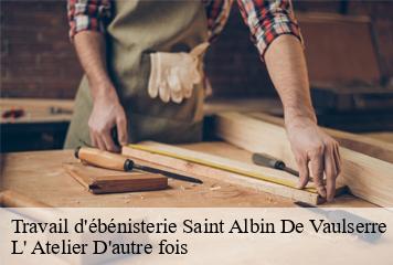 Travail d'ébénisterie saint-albin-de-vaulserre-38480 L' Atelier D'autre fois