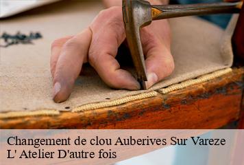 Changement de clou  auberives-sur-vareze-38550 L' Atelier D'autre fois