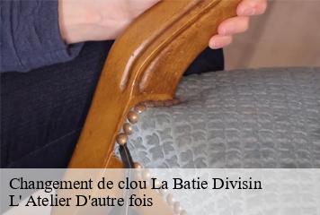 Changement de clou  la-batie-divisin-38490 L' Atelier D'autre fois