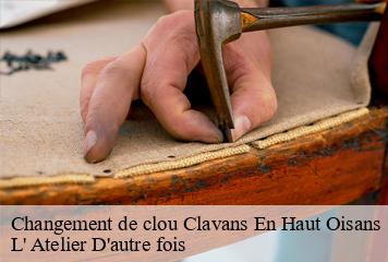 Changement de clou  clavans-en-haut-oisans-38142 L' Atelier D'autre fois