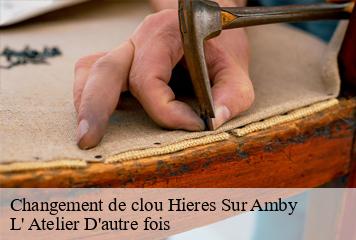 Changement de clou  hieres-sur-amby-38118 L' Atelier D'autre fois