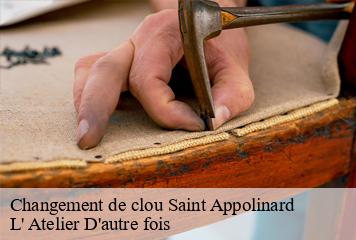 Changement de clou  saint-appolinard-38160 L' Atelier D'autre fois